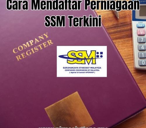 Cara Mendaftar Perniagaan SSM Terkini